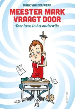 Meester Mark vraagt door