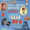 Meine wunderbar seltsame Woche mit Tess