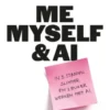Me, myself & AI