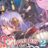 Mercedes and the Waning Moon: The Dungeoneering Feats of a Discarded Vampire Aristocrat Volume 2