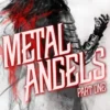 Metal Angels - Part One