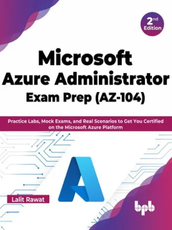 Microsoft Azure Administrator Exam Prep (AZ-104)