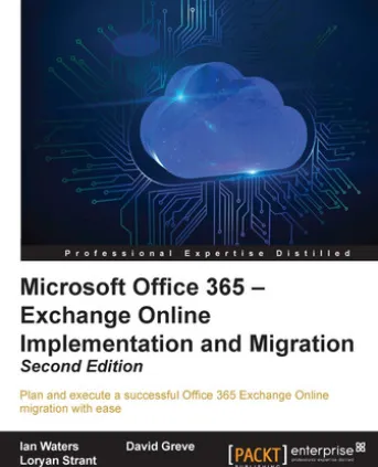 Microsoft Office 365 - Exchange Online Implementation and Migration