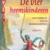 Middeleeuwse verhalen - De vier heemskinderen