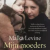 Mijn moeders moed