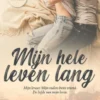 Mijn hele leven lang