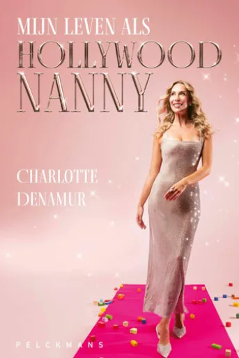 Mijn leven als Hollywoodnanny