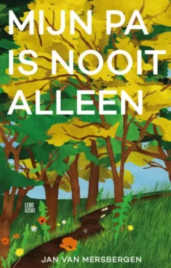 Mijn pa is nooit alleen