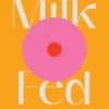 Milk Fed