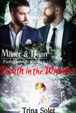 Milner & Dunn: Death in the Window (Paranormal Gay Romance)