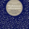 Mindfulness en zelfcompassie