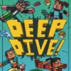 Minecraft: Deep Dive