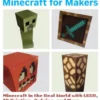 Minecraft for Makers