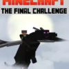 Minecraft - Masters of Minecraft - The Final Challenge