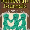 Minecraft - The Lost Minecraft Journals - Attack of the Zombies