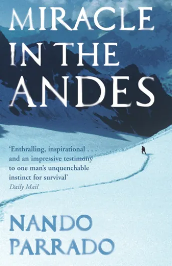 Miracle In The Andes