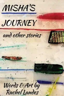 Misha's Journey and Other Stories