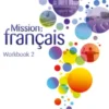 Mission: français – Workbook 2