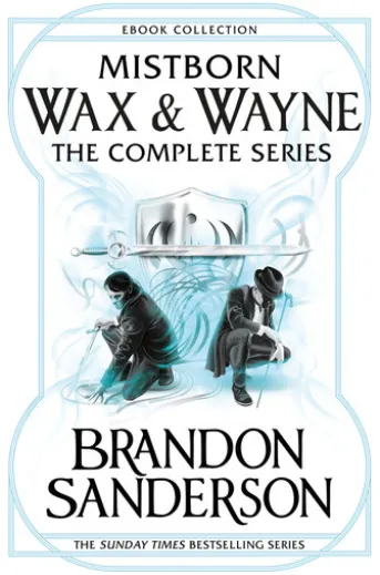 Mistborn Wax & Wayne The Complete Series
