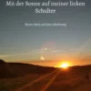 Mit der Sonne auf meiner linken Schulter