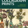 Mixed-Media Collagraph Prints