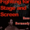 Modern Fighting for Stage and Screen