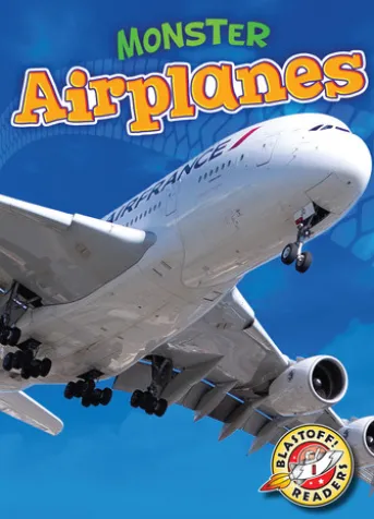 Monster Airplanes