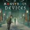 Monstrous Devices