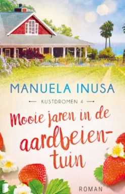 Mooie jaren in de aardbeientuin