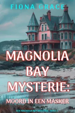 Moord in een Masker (Een Magnolia Bay Mysterie—Boek 2)