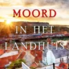 Moord in het landhuis (een Lacey Doyle Cozy Mystery Boek 1)