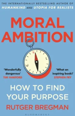 Moral Ambition