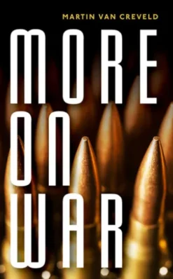 More on War