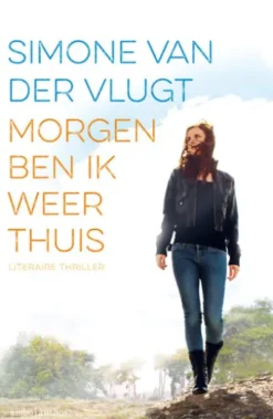 Morgen ben ik weer thuis
