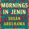 Mornings in Jenin