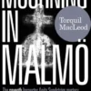 Mourning in Malmö