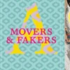 Movers & Fakers