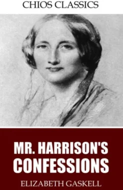 Mr. Harrison’s Confessions