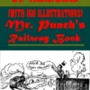 MR. PUNCH'S RAILWAY BOOK (WITH 160 ILLUSTRATIONS)