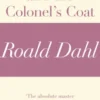 Mrs Bixby and the Colonel's Coat (A Roald Dahl Short Story)