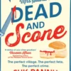 Mrs Sidhu’s ‘Dead and Scone’