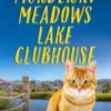 Murder at Meadows Lake Clubhouse