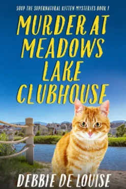 Murder at Meadows Lake Clubhouse