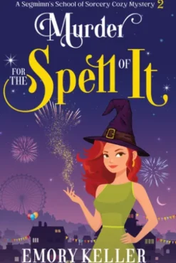 Murder for the Spell of It