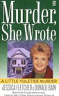 Murder, She Wrote: A Little Yuletide Murder