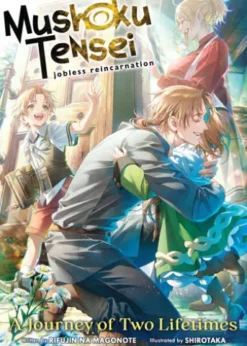 Mushoku Tensei: Jobless Reincarnation - A Journey of Two Lifetimes
