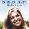 Máxima Zorreguieta. Madre Patria