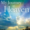 My Journey to Heaven