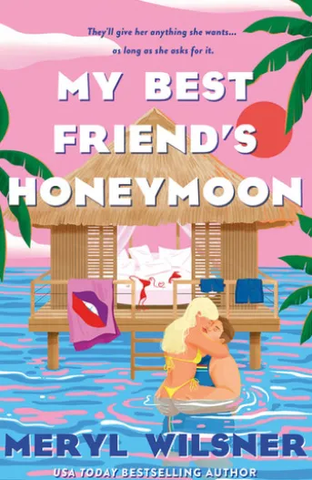 My Best Friend's Honeymoon