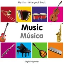 My First Bilingual Book–Music (English–Spanish)